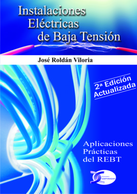 Instalaciones Eléctricas de Baja Tensión. 2ª edición
